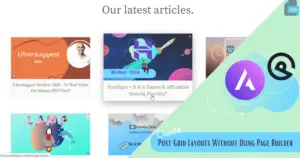Post Grid Layouts Without Using Page Builder