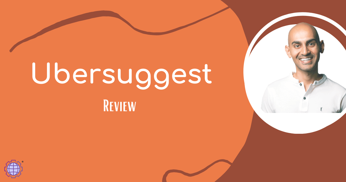 Ubersuggest Review 2021 Is That Best Affordable SEO Tool 
