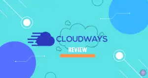 Cloudways Review