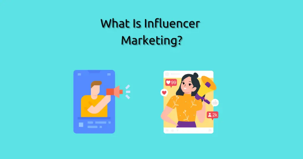 Influencer Marketing