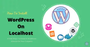 Install WordPress On Localhost