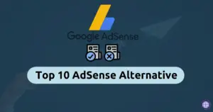 Top 10 AdSense Alternative