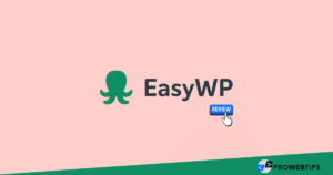 EasyWP Managed WordPress Hosting Review