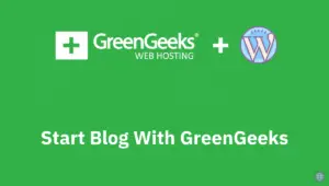 Start Blog With GreenGeeks