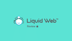 Liquid Web Review