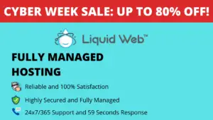 Liquid Web CYBER WEEK SALE