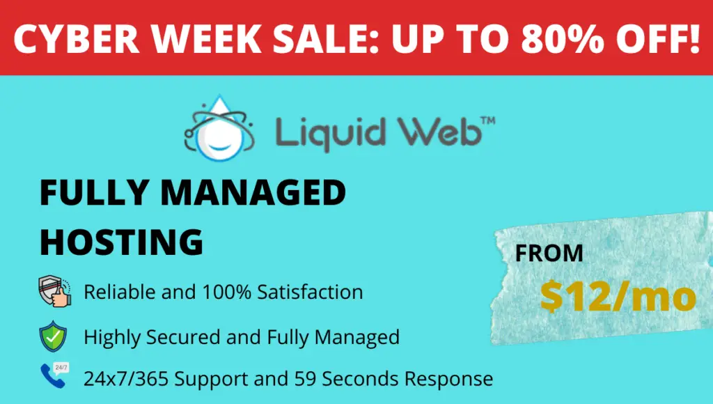 Liquid Web Hosting CYBER WEEK SALE