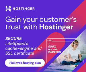 Hostinger Ad 300x250 1 Get Hostinger Hosting